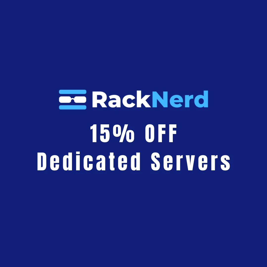 RackNerd giảm 15% phí trọn đời dịch vụ Dedicated Servers